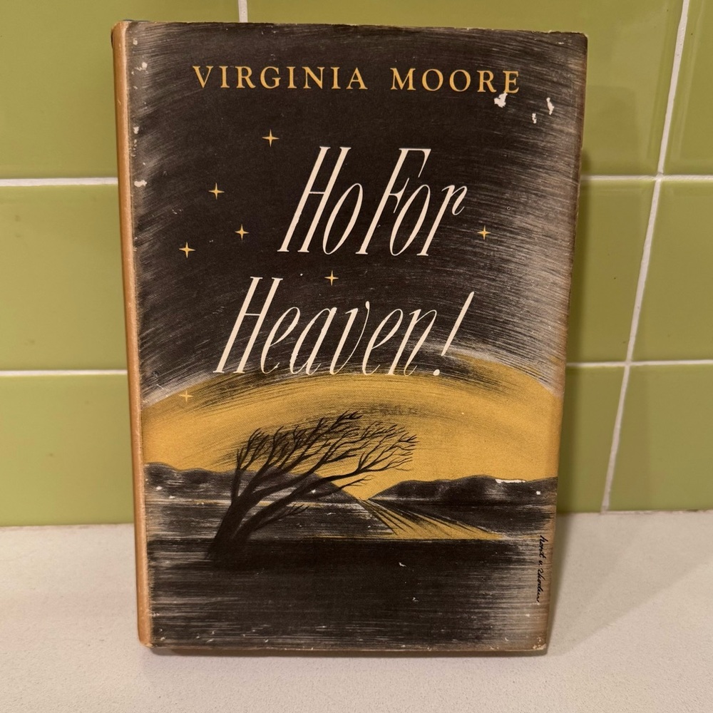 Ho For Heaven! Hardcover Book Published in 1946